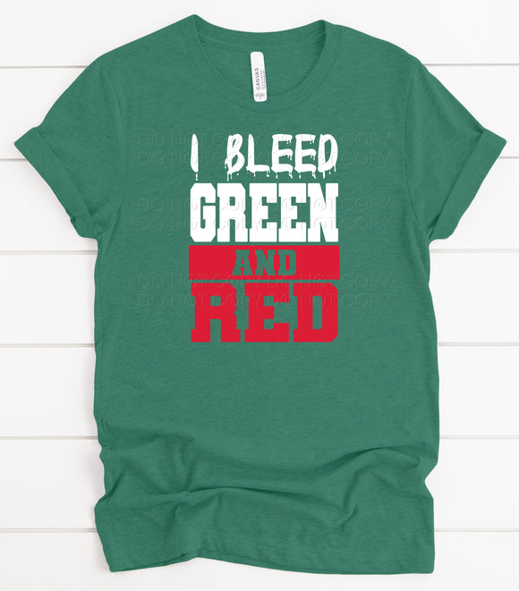 I Bleed Green And Red