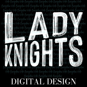 LADY KNIGHTS