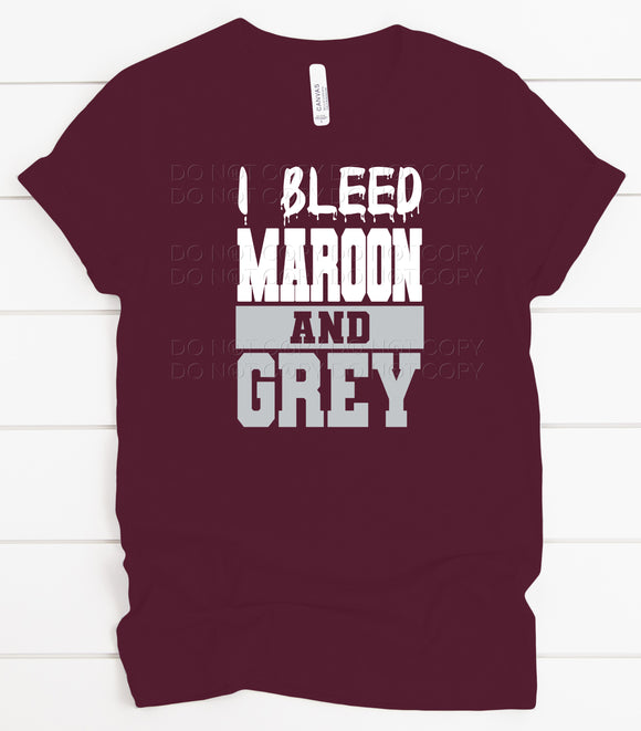 I Bleed Maroon And Grey