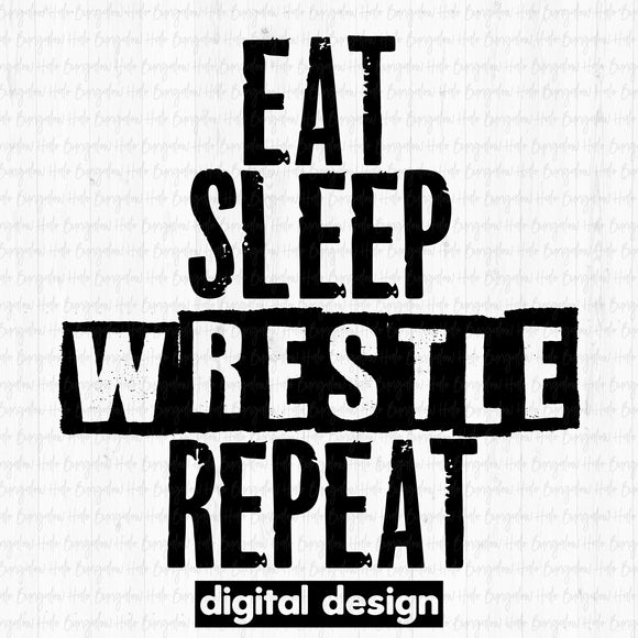 BA - EAT SLEEP WRESTLE REPEAT