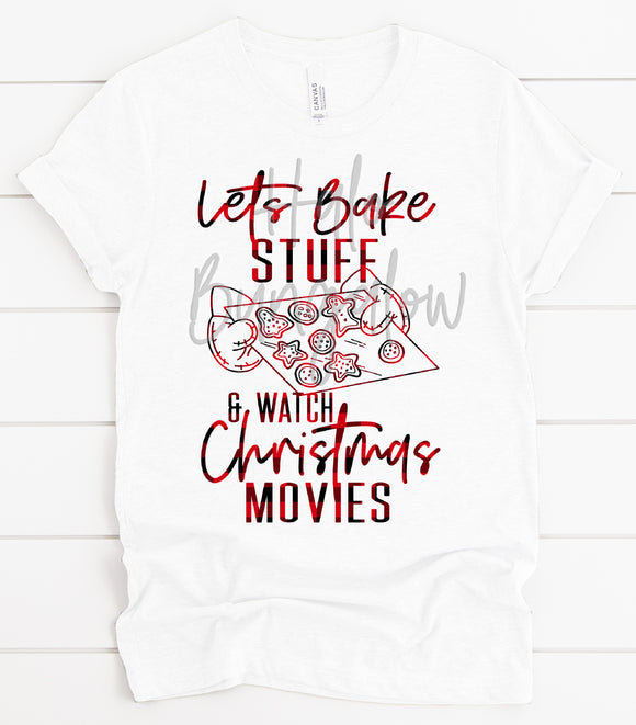 Lets Bake Stuff And Watch Christmas Movies Buffalo Plaid