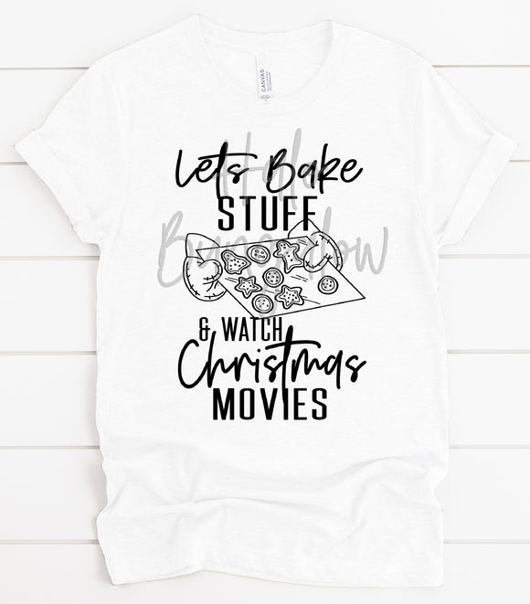 Lets Bake Stuff And Watch Christmas Movies