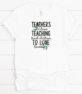 Teachers Who Love Teaching Print This One